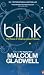 Blink: The Power of Thinking Without Thinking