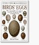 Birds' Eggs (Dorling Kindersley Handbooks)
