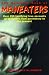 The Mammoth Book of Man-Eaters: Over 250 Terrifying True Accounts of Predators from Pre-History to the Present