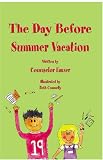 The Day Before Summer Vacation