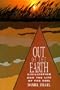 Out of the Earth: Civilization and the Life of the Soil
