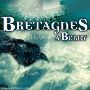 Dan Ar Braz - Bretagnes à Bercy - Zortam Music