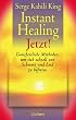 Instant healing jetzt! : ganzheitliche Methoden, um sich schnell von Schmerz und Leid zu befreien.