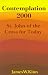 Contemplation 2000: St. John of the Cross for Today