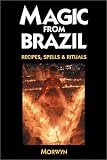 cover of Magic From Brazil: Recipes, Spells & Rituals