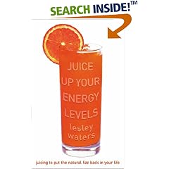 Juice Up Your Energy Levels (The Feel Good Factor)