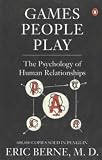 Games People Play: The basic handbook of transactional analysis.