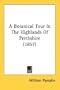 A Botanical Tour In The Highlands Of Perthshire (1857)
