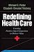 Redefining Health Care