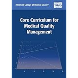 core curriculum for medical quality management
