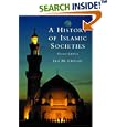 A History of Islamic Societies by Ira M. Lapidus