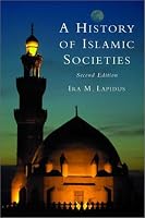 A History of Islamic Societies