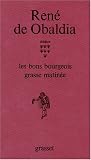 Les bons bourgeois ; Grasse matin�e