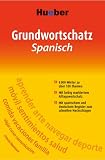 Produkt-Bild: Grundwortschatz Spanisch: 8000 W&ouml;rter zu &uuml;ber 100 Themen. Mit farbig markiertem Alltagswortschatz. Mit spanischen und deutschem Register zum schnellen Nachschlagen