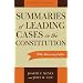 Summaries of Leading Cases on the Constitution (Essential Supreme Court Decisions: Summaries of Leading)