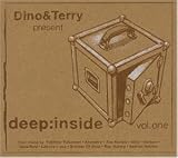 Deep Inside Vol.1: Dino & Terry Present