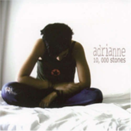 Adrianne - 10,000 Stones Lyrics - Zortam Music