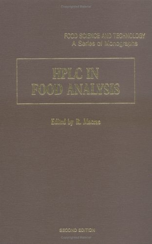 HPLC in Food Analysis, Second Edition (Food Science and Technology)