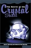 The Secret of the Crystal Skull