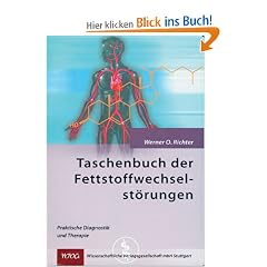Taschenbuch der Fettstoffwechselst�rungen: Praktische Diagnostik und Therapie