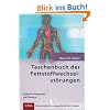 Taschenbuch der Fettstoffwechselst�rungen: Praktische Diagnostik und Therapie