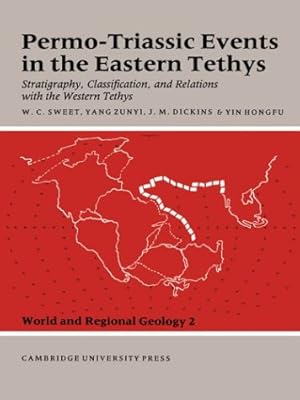 Permo-Triassic Events in the Eastern Tethys