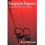 Swinging for Beginners by Kaye Bellemeade