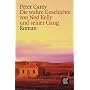 Die wahre Geschichte von Ned Kelly