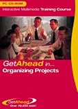 GetAhead in Organizing Projects