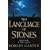 The Language of Stones