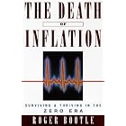 Death of Inflation: Surviving and Thriving in the Zero Era by Roger Bootle