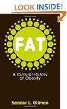 Fat: A Cultural History of Obesity