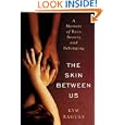 The Skin Between Us: A Memoir of Race, Beauty, and Belonging