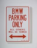 BMW Parking only sign BMW Parking only sign