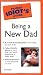 Book The Pocket Idiot's Guide to Being a New Dad (The Pocket Idiot's Guide)