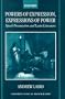 Powers of Expression, Expressions of Power: Speech Presentation and Latin Literature (Oxford Classical Monographs)