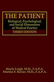 The Patient: Biological, Psychological, and Social Dimensions of Medical  Practice