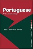 Portuguese; An Essential Grammar