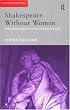 Shakespeare Without Women (Accents on Shakespeare)