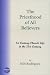 The Priesthood of All Believers: 1st Century Church Life in the 21st Century