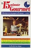 The New 15 Minute Gourmet