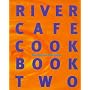 River Cafe Cookbook: Bk.2