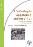 L'�thologie appliqu�e : Volume 3, Ethologie humaine