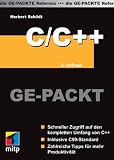 C/C++ ge-packt: Schneller Zugriff auf den kompletten Umfang von C++. Inklusive C99 Standard. Zahlreiche Tipps fÃ¼r mehr ProduktivitÃ¤t