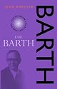 Karl Barth (Outstanding Christian Thinkers (Paperback Continuum))