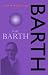 Karl Barth (Outstanding Christian Thinkers (Paperback Continuum))