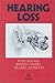 hearing loss - Hearing Loss