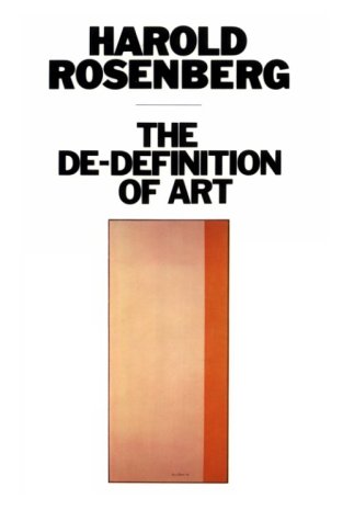 The De-Definition of Art (Phoenix Book)