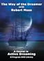 The Way of the Dreamer with Robert Moss