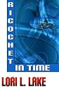Ricochet In Time